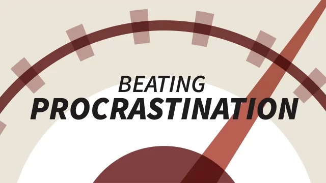 Beating Procrastination