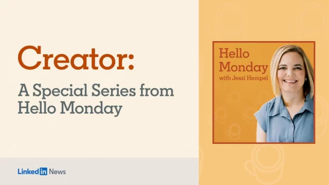 Creator: A Special Series from the Hello Monday Podcast
