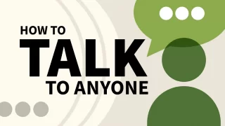 How to Talk to Anyone (Blinkist Summary)