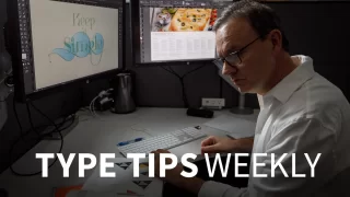 Type Tips Weekly